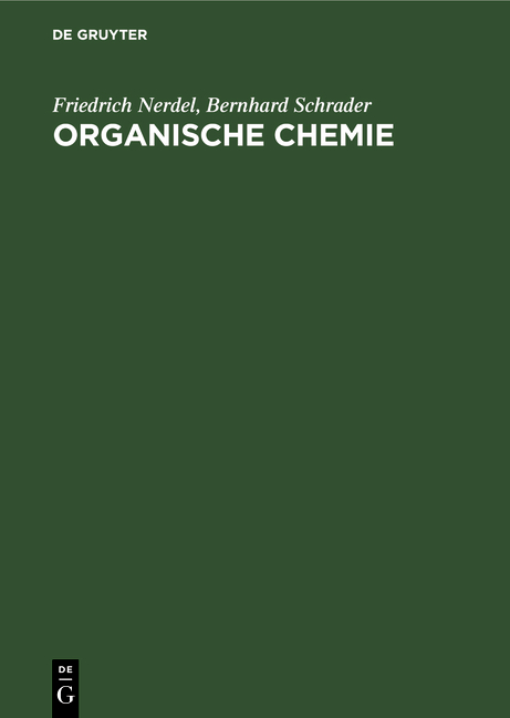 Organische Chemie - Friedrich Nerdel, Bernhard Schrader