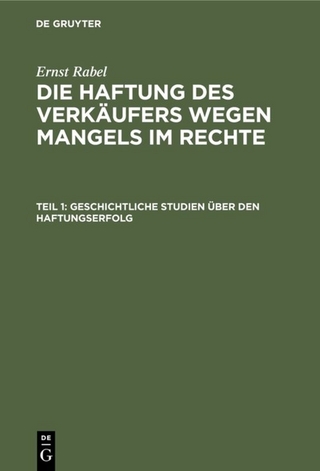 Geschichtliche Studien über den Haftungserfolg