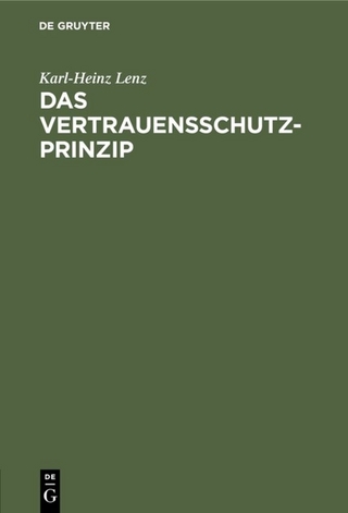 Das Vertrauensschutz-Prinzip