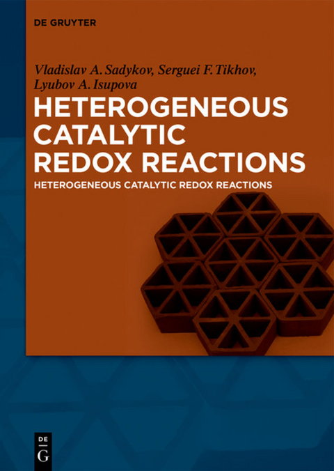 Heterogeneous Catalytic Redox Reactions - Vladislav A. Sadykov, Serguei F. Tikhov, Lyubov A. Isupova