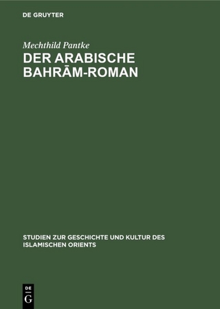Der arabische Bahrām-Roman