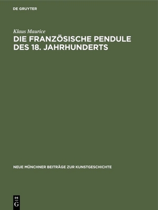 Die französische Pendule des 18. Jahrhunderts