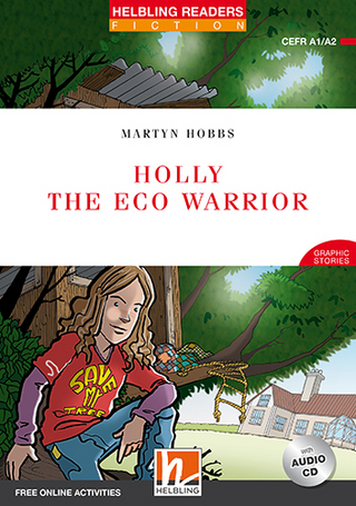 Helbling Readers Red Series, Level 2 / Holly the Eco Warrior