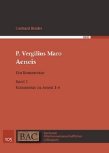 P. Vergilius Maro: Aeneis. Ein Kommentar - Gerhard Binder