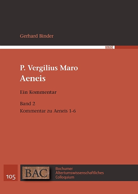 P. Vergilius Maro: Aeneis. Ein Kommentar - Gerhard Binder