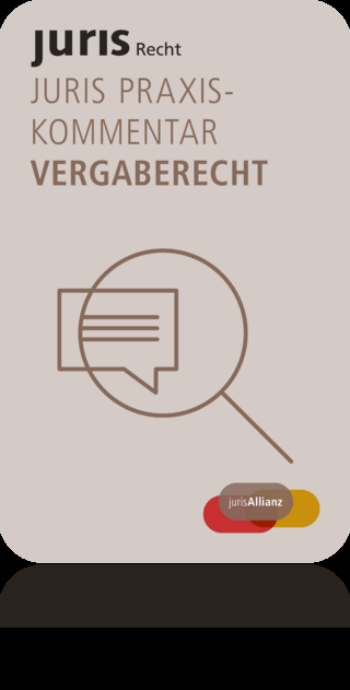juris PraxisKommentar / juris PraxisKommentar Vergaberecht