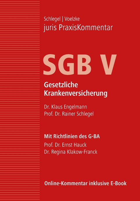 juris PraxisKommentar SGB / juris PraxisKommentar SGB V - Gesetzliche Krankenversicherung - 