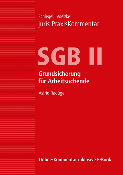 juris PraxisKommentar SGB / juris PraxisKommentar SGB II - Grundsicherung für Arbeitsuchende - 
