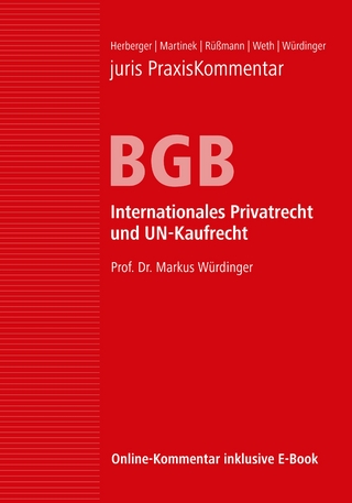 juris Praxiskommentar BGB / juris PraxisKommentar BGB Band 6 - Internationales Privatrecht und UN-Kaufrecht