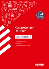 STARK Kompetenzen Deutsch 3./4. Klasse - Leseverstehen - Nicole Melcher