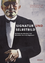 Signatur und Selbstbild - Wolfgang Augustyn, Cornelia Berger-Dittscheid, Hans-Christoph Dittscheid, Caroline-Sophie Ebeling, Elena Hahn, Edith Heindl, Sebastian Karnatz, Nico Kirchberger, Valeri Lalov, Mathias Listl, Thomas Noll, J&ouml;rg Oberste, Stefan Paulus, Barbara Reil, Hannah Reisinger, Charlotte von Schelling, Heidrun Stein-Kecks, Susanne Wegmann, Alexander Wiesneth