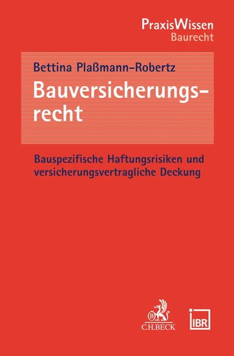 Bauversicherungsrecht - Bettina Pla&szlig;mann-Robertz