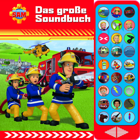 Feuerwehrmann Sam - Das gro&szlig;e Soundbuch - 27-Button-Soundbuch mit 24 Seiten f&uuml;r Kinder ab 3 Jahren