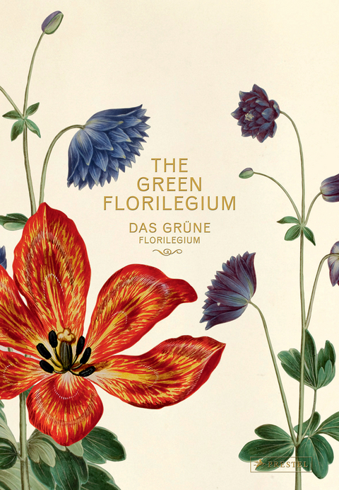 Das Gr&uuml;ne Florilegium &ndash; The Green Florilegium (dt./engl.)