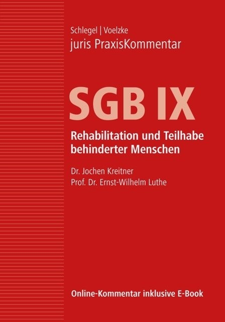 juris PraxisKommentar SGB / juris PraxisKommentar SGB IX - Rehabilitation und Teilhabe behinderter Menschen - 
