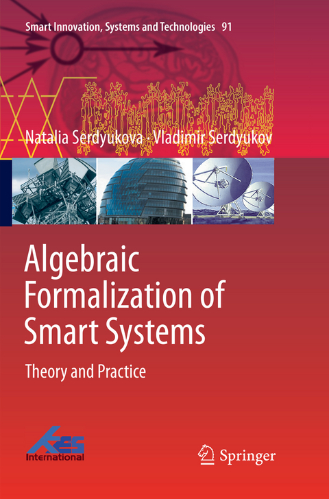 Algebraic Formalization of Smart Systems - Natalia Serdyukova, Vladimir Serdyukov