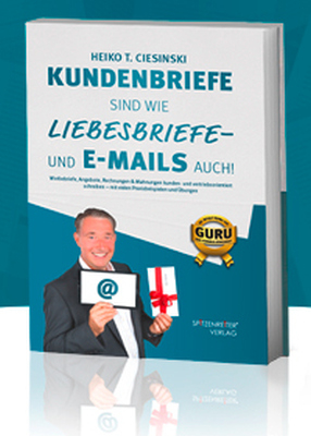 Kundenbriefe sind wie Liebesbriefe - und E-Mails auch - Heiko T. Ciesinski