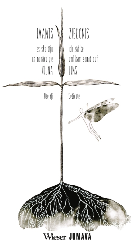 ich z&auml;hlte und kam somit auf EINS / es skatīju un nonācu pie VIENA - Imants Ziedonis
