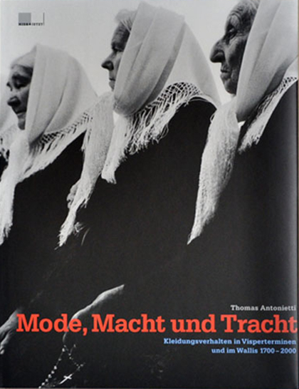 Mode, Macht und Tracht - Thomas Antonietti