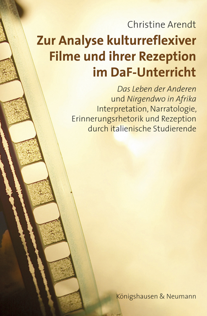 Zur Analyse kulturreflexiver Filme und ihrer Rezeption im DaF-Unterricht - Christine Arendt