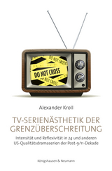 TV-Serien&auml;sthetik der Grenz&uuml;berschreitung - Alexander Kroll