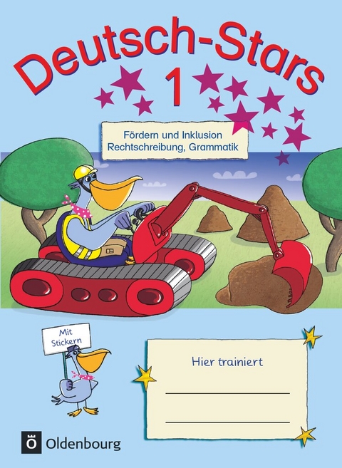 Deutsch-Stars - Allgemeine Ausgabe - 1. Schuljahr - Ruth Dolenc-Petz, Barbara Eiband, Eva Nagai