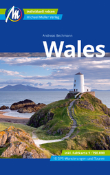 Wales Reisef&uuml;hrer Michael M&uuml;ller Verlag - Andreas Bechmann