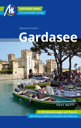 Gardasee Reisef&uuml;hrer Michael M&uuml;ller Verlag - Eberhard Fohrer
