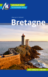 Bretagne Reisef&uuml;hrer Michael M&uuml;ller Verlag - Marcus X. Schmid