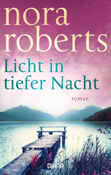 Licht in tiefer Nacht - Nora Roberts