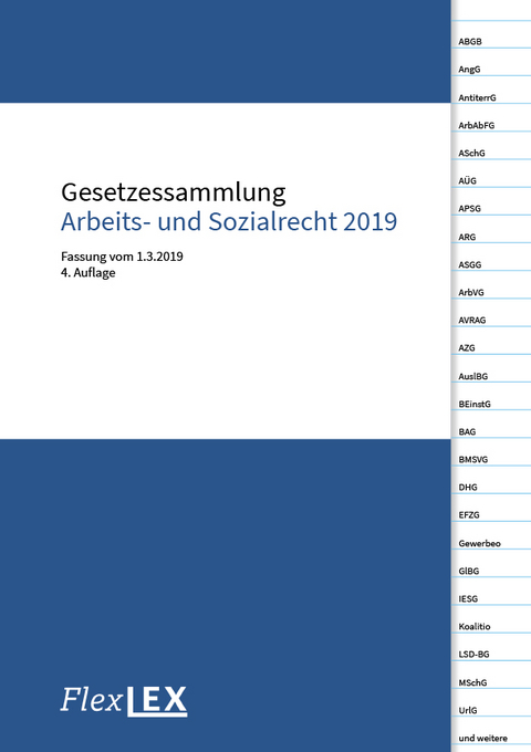 Gesetzessammlung Arbeits- und Sozialrecht 2019