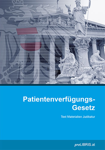 Patientenverf&uuml;gungs-Gesetz - 