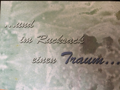 ...und im Rucksack einen Traum... - Katja Baumgarten Dr.