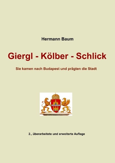Giergl - K&ouml;lber - Schlick - Hermann Baum