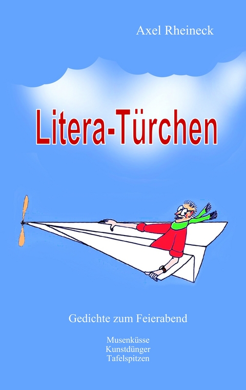 Litera-T&uuml;rchen - Axel Rheineck