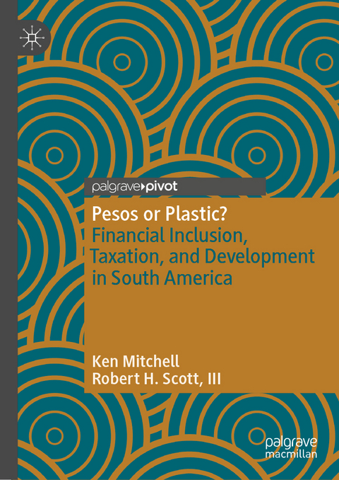 Pesos or Plastic? - Ken Mitchell, III Scott  Robert H.