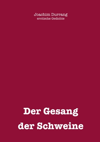 Gesang der Schweine