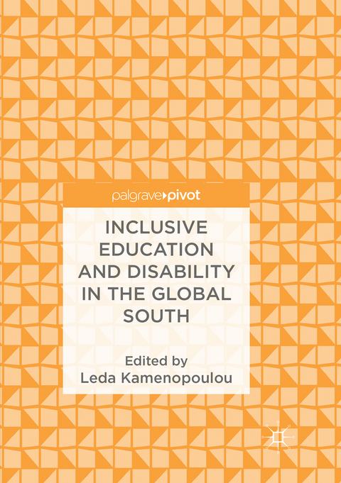 Inclusive Education and Disability in the Global South - 
