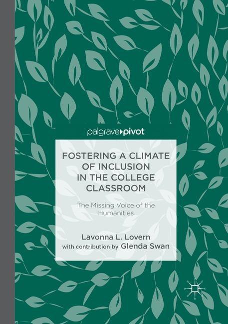 Fostering a Climate of Inclusion in the College Classroom - Lavonna L. Lovern
