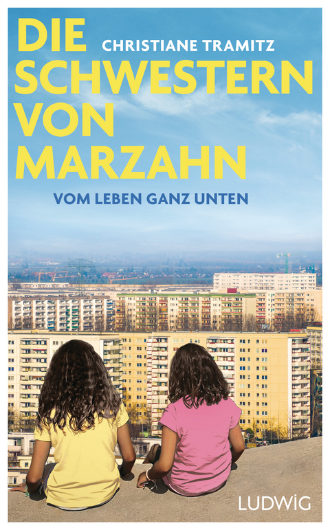Die Schwestern von Marzahn - Christiane Tramitz