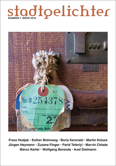 Stadtgelichter - Franz Hodjak, Esther Mohnweg, Martin Kolozs, Boris Kerenski, Marvin Chlada, J&uuml;rgen Heymann, Parid Teferici, Marco Kerler, Wolfgang Berends, Axel Dielmann