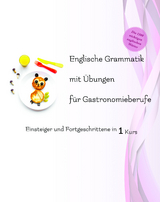 Englische Grammatik mit Übungen für Gastronomieberufe, m. 25 Audio - Vadym Zubakhin