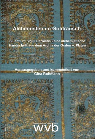 Alchemisten im Goldrausch