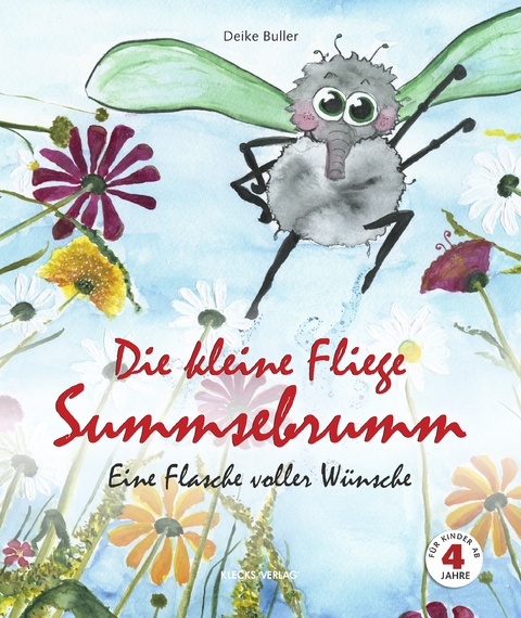 Die kleine Fliege Summsebrumm - Deike Buller