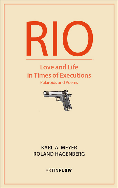 RIO. Love and Life in Times of Executions - Hagenberg Roland
