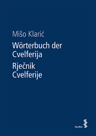 Wörterbuch der Cvelferija / Rječnik Cvelferije