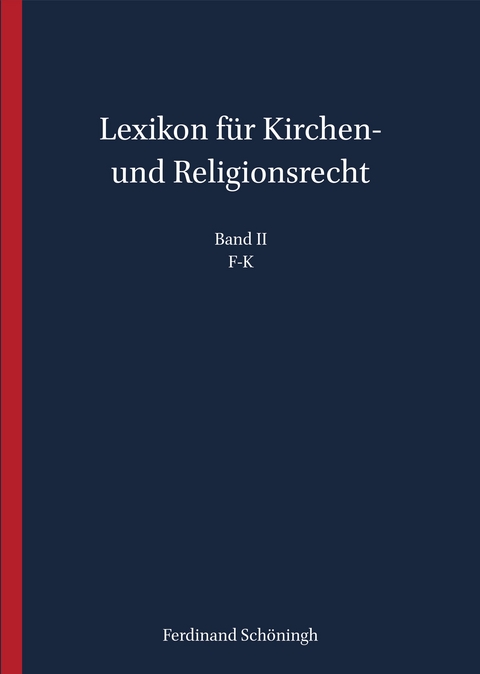 Lexikon f&uuml;r Kirchen- und Religionsrecht - 