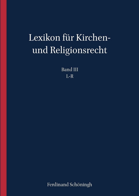 Lexikon f&uuml;r Kirchen- und Religionsrecht - 