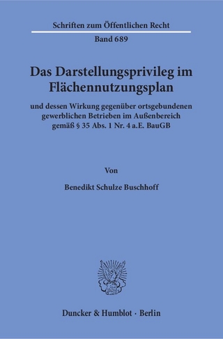 Das Darstellungsprivileg im Flächennutzungsplan
