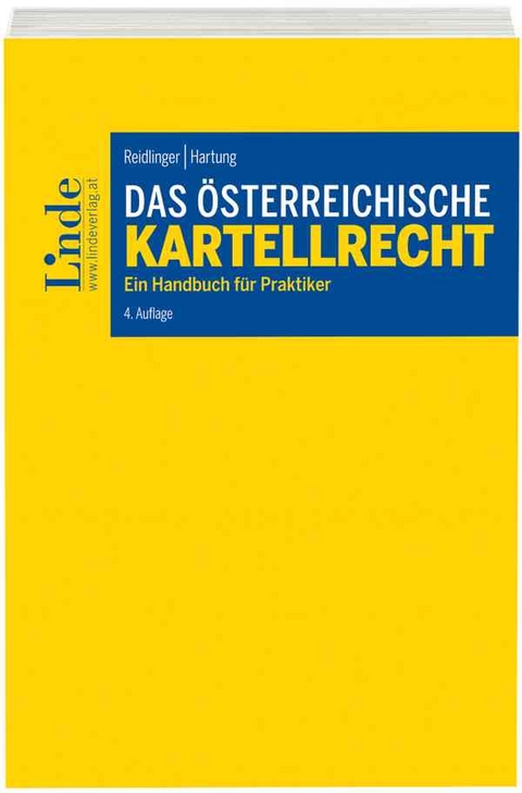 Das &ouml;sterreichische Kartellrecht - Axel Reidlinger, Isabella Hartung
